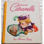 La petite Caravelle - Les Albums Roses, Hachette 1961
