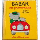 Babar en promenade - Les Albums Roses, Hachette 1966