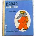Babar aviateur - Les Albums Roses, Hachette 1971
