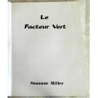 Le Facteur Vert - Suzanne Miller - International Copyright, 1989