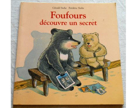 Foufours découvre un secret - G. Stehr - L'école des loisirs, 2002