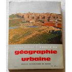 Précis de Géographie urbaine - P. George - P. U. F., 1961