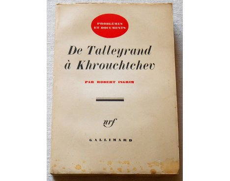 De Talleyrand à Khouchtchev - R. Ingrim - Gallimard, 1959
