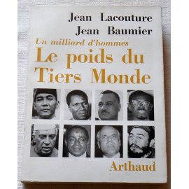 Le Poids du Tiers Monde - Lacouture, Baumier - Arthaud, 1962