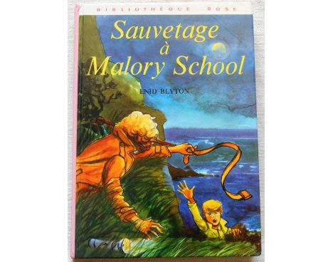 Sauvetage à Malory School - E. Blyton - Bibliothèque rose, Hachette 1974