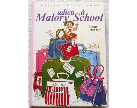 Adieu à Malory School - E. Blyton - Bibliothèque rose, Hachette 1975