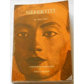 Nefertiti - N. Vidal - Gallimard, 1961