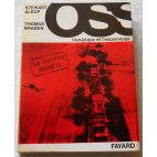L'OSS, l'Amérique et l'espionnage - La guerre secrète, Fayard 1964