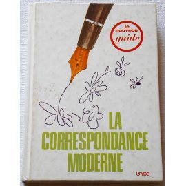 La correspondance moderne - M. Deleplanque - Unide, 1973