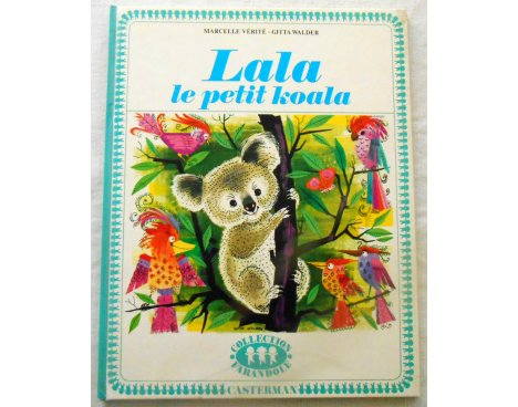 Lala le petit koala - Collection Farandole, Casterman, 1970