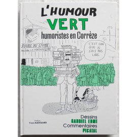 L'humour vert - humoristes en Corrèze - Les Monédières, 1988
