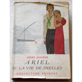 Ariel ou la vie de Shelley - A. Maurois - Collection Pourpre, 1947