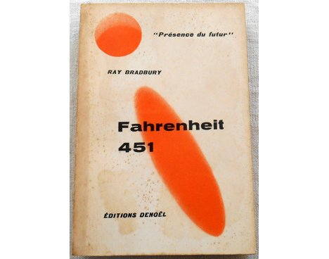 Fahrenheit 451 - R. Bradbury - Denoël, 1955