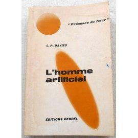 L'homme artificiel - L. P. Davies - Denoël, 1967