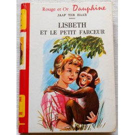 Lisbeth et le petit farceur - L. Ter Haar - Rouge et Or Dauphine, 1971