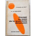 Voyage au pays de la quatrième dimension - G. de Pawlowski - Denoël, 1962
