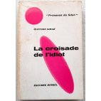 La croisade de l'idiot - C. Simak - Denoël, 1961