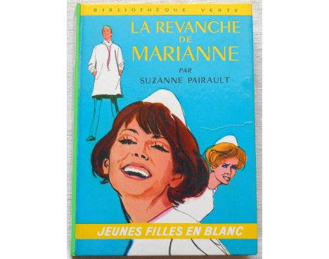La revanche de Marianne - S. Pairault - Bibliothèque Verte Hachette, 1974