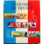Histoires de France - M. Traverse - Hachette, 1960