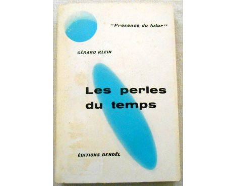 Les perles du temps - G. Klein - Denoël, 1958