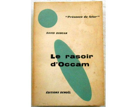 Le rasoir d'Occam - D. Duncan - Denoël, 1957