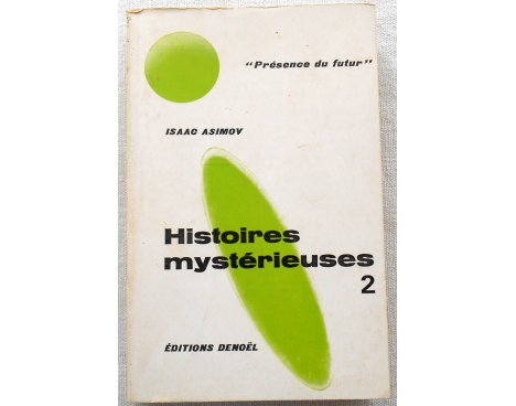 Histoires mystérieuses 2 - I. Asimov - Denoël, 1969