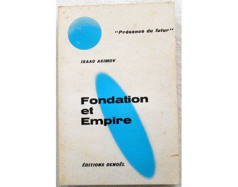 Fondation et Empire - I. Asimov - Denoël, 1966