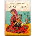 Un cadeau pour Amina - L. Rauzier-Fontayne - Bibliothèque rose, Hachette 1961