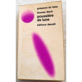 Poussière de lune - T. Disch - Denoël, 1973