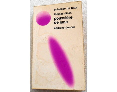 Poussière de lune - T. Disch - Denoël, 1973