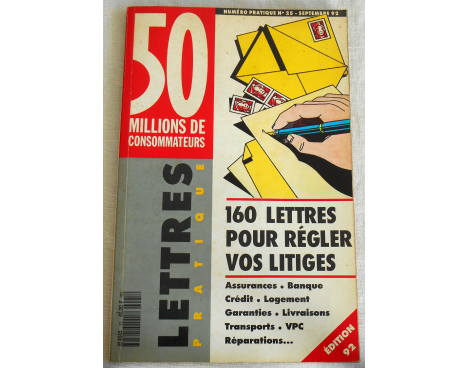 160 lettres pour régler vos litiges - 50 millions de consommateurs, 1992