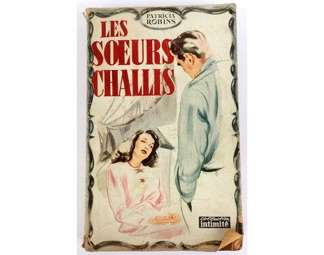 Les sœurs Challis - P. Robins - Collection Intimité, 1950