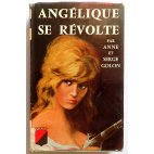 Angélique se révolte - A. & S. Golon - Éditions de Trévise, 1960
