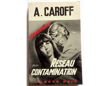 Réseau contamination - A. Caroff - Espionnage, Fleuve Noir, 1968