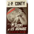 Mr Suzuki et les disparus - J.-P. Conty - Espionnage, Fleuve Noir, 1970
