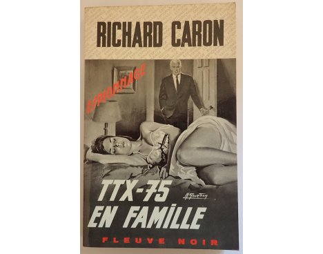 TTX 75 en famille - R. Caron - Espionnage, Fleuve Noir, 1968