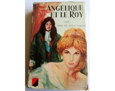 Angélique et le Roy - A. & S. Golon - Éditions de Trévise, 1959