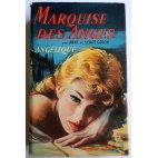 Marquise des Anges, Tome 1, Angélique - A. & S. Golon - Éditions de Trévise, 1959