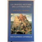 La grande histoire des littératures - Héritages et courants - Encyclopædia Universalis, 2001