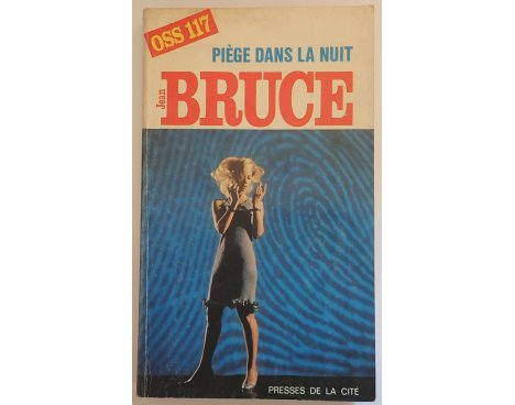 Piège dans la nuit - J. Bruce - Presses de la Cité, 1965