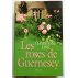 Les roses de Guernesey - Charlotte Link - France Loisirs, 2005