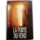 La porte du fond - Ch. Rochefort - France Loisirs, 1989