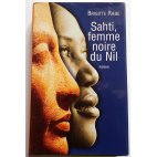 Sahti, femme noire du Nil - Brigitte Riebe - France Loisirs, 2005