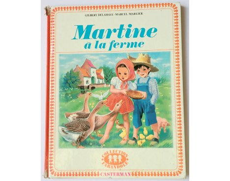 Martine à la ferme - Delahaye et Marlier - Casterman, 1954