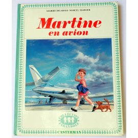 Martine en avion - Delahaye et Marlier - Casterman, 1967