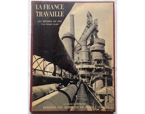La France travaille - Les métiers du fer - P. Hamp - Horizons de France