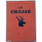 La Chasse - G.-M. Villenave - Librairie Larousse, 1954