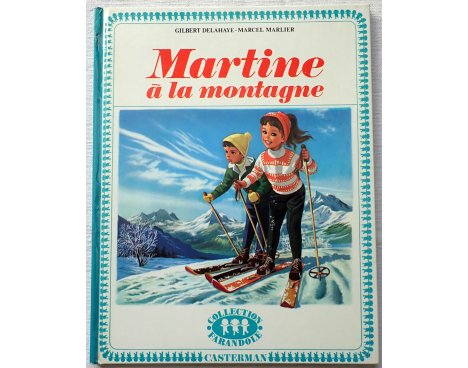 Martine à la montagne - Delahaye et Marlier - Casterman, 1969