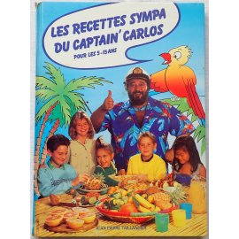 Les recettes sympa du Captain' Carlos - Taillandier, 1987