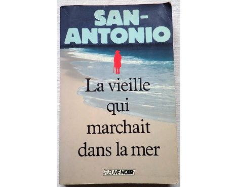 La vieille qui marchait dans la mer - San-Antonio - Fleuve Noir, 1988